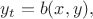 $y_t=b(x,y),$