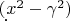 $(\d_x^2-\gamma^2)$