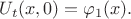 $U_t(x,0)=\varphi_1(x).$