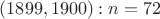 $(1899,1900): n=72$