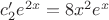 $c_2'e^{2x}=8x^2e^x$