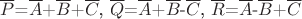 $ $\overline{P}$=$\overline{A}$+$\overline{B}$+$\overline{C}$,  $\overline{Q}$=$\overline{A}$+$\overline{B}$-$\overline{C}$, $\overline{R}$=$\overline{A}$-$\overline{B}$+$\overline{C}$ $