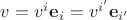$v=v^i\mathbf e_i= v^{i'}\mathbf e_{i'}$