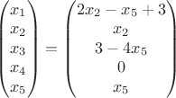 $\begin{pmatrix}x_1\\x_2\\x_3\\x_4\\x_5\end{pmatrix}=\begin{pmatrix}2x_2-x_5+3\\x_2\\3-4x_5\\0\\x_5\end{pmatrix}$
