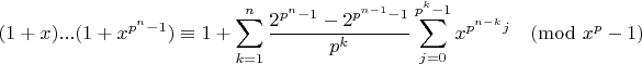 $$(1+x)...(1+x^{p^n-1})\equiv 1+\sum\limits_{k=1}^n\frac{2^{p^n-1}-2^{p^{n-1}-1}}{p^k}\sum\limits_{j=0}^{p^k-1}x^{p^{n-k}j}\pmod{x^p-1}$$