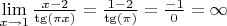 $\lim\limits_{x \to 1} \frac{x-2}{\tg(\pi x)} = \frac{1-2}{\tg(\pi)} = \frac{-1}{0} = \infty$