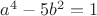 $a^4-5b^2=1$