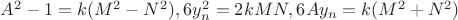 $A^2-1=k(M^2-N^2), 6y_n^2=2kMN, 6Ay_n=k(M^2+N^2)$