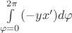 $\int\limits_{\varphi=0}^{2\pi} (-yx') d\varphi$