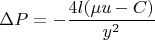 $$\Delta P = -\dfrac{4l({\mu}u-C)}{y^2}$$