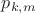 $p_{k,m}$