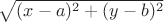 $\sqrt{(x-a)^2+(y-b)^2}$