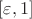 $[\varepsilon, 1]$