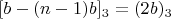 $[b-(n-1)b]_3= (2b)_3$