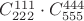 $C^{111}_{222} \cdot C^{444}_{555}$