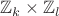 $\mathbb Z_k\times\mathbb Z_l$