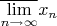 $\overline{\lim\limits_{n\to\infty}}x_n$