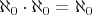 $\aleph_0 \cdot \aleph_0 = \aleph_0$