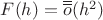 $F(h)=\overline{\overline{o}}(h^2)$