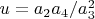 $u=a_2 a_4/a_3^2$