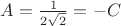 $A=\frac{1}{2\sqrt{2}}=-C$