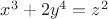 $\[{x^3} + 2{y^4} = {z^2}\]$