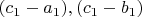 $(c_1-a_1), (c_1-b_1)$