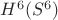 $ H^{6}(S^{6})$ $ H^{6}(S^{6})$