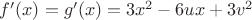$f'(x)=g'(x)=3x^2-6ux+3v^2$