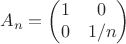 $$
A_n=\left(\begin{matrix}1&0\\0&1/n\end{matrix}\right)
$$