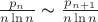 $\frac{p_n}{n \ln n} \thicksim \frac{p_{n+1}}{n \ln n}$