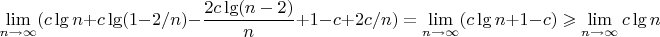 $$\lim_{n\to \infty}( c\lg n + c \lg (1 - 2/n) - \frac{2c \lg (n-2)}{n} + 1 - c + 2c/n) =\lim_{n\to \infty} (c \lg n + 1 - c)\geqslant \lim_{n\to \infty} c\lg n $$