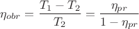 $$\eta_{obr}=\frac{T_1-T_2}{T_2} =\frac{\eta_{pr}}{1-\eta_{pr}}$$