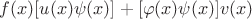 $f(x)[u(x)\psi(x)] + [\varphi(x)\psi(x)]v(x)$