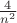 $\frac 4 {n^2}$
