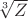 $\sqrt[3]{Z}$