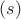 $(s)$