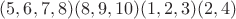 $(5, 6, 7, 8)(8, 9, 10)(1, 2, 3)(2, 4)$