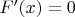 $F'(x) = 0$