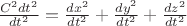 $\frac{C^{2}dt^{2}}{dt^{2}}=\frac{dx^{2}}{dt^{2}}+\frac{dy^{2}}{dt^{2}}+\frac{dz^{2}}{dt^{2}}$