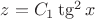$z=C_1\tg^2x$