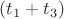 $(t_1+t_3)$