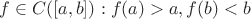 $f \in C([a,b]): f(a)>a, f(b)<b$