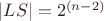$|LS|= 2^{(n-2)}$