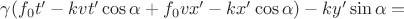 $\gamma(f_0t' - kvt'\cos\alpha + f_0vx' - kx'\cos\alpha) - ky'\sin\alpha=$