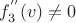 $f^{''}_3(v)\ne 0 $