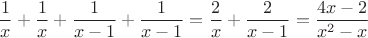 \[
{\frac{1}{x}}+{\frac{1}{x}}+{\frac{1}{x-1}}+{\frac{1}{x-1} = \frac{2}{x} + \frac{2}{x-1} = \frac{4x-2}{x^2-x}
\]