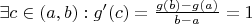 $\exists c \in (a,b): g'(c) = \frac{g(b)-g(a)}{b-a} = 1$