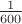$\frac 1{600}$