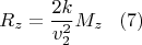 $$
    R_z=\frac{2k}{v^2_2}M_z\,\,\,\,\,(7)
$$
